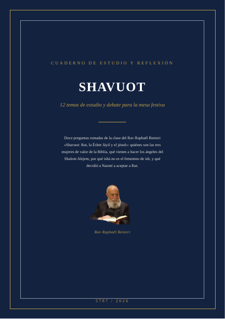 Shavuot: Rut, la Éshet Jáyil y el jésed
