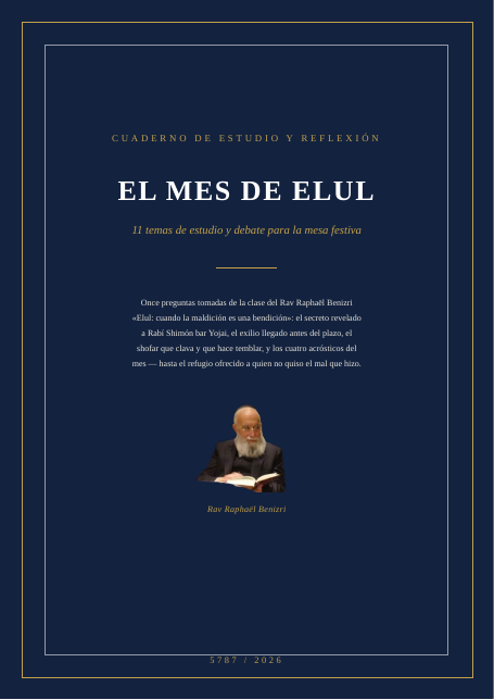 Elul: cuando la maldición es una bendición