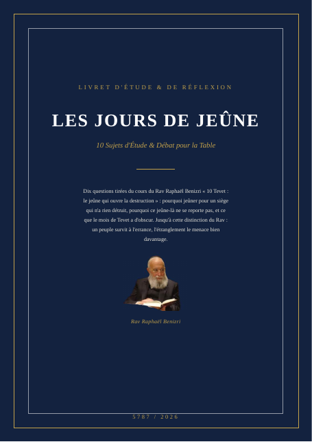 10 Tevet : le jeûne qui ouvre la destruction