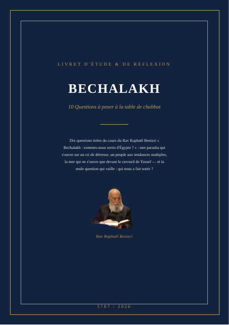 Bechalakh — sommes-nous sortis d'Égypte ?