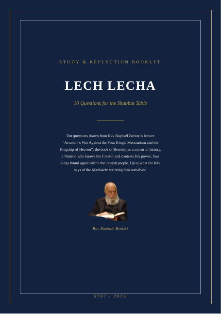 Lech Lecha — Avraham’s War Against the Four Kings: Messianism and the Kingship of Heaven