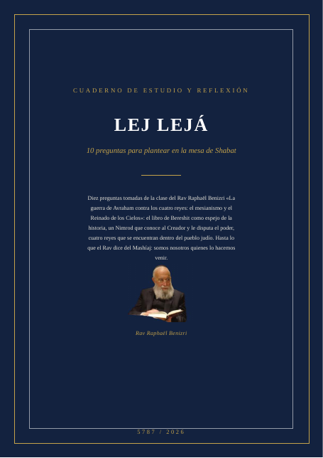 Lej Lejá — La guerra de Avraham contra los cuatro reyes: el mesianismo y el Reinado de los Cielos