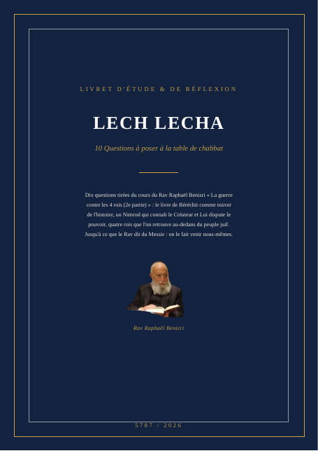 Lech Lecha — La guerre contre les 4 rois (2e partie) — Rav Benizri