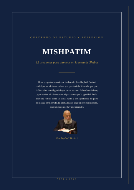 Mishpatim — el siervo hebreo y el precio de la libertad