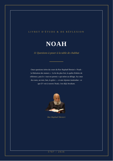 Noah — la libération des mœurs